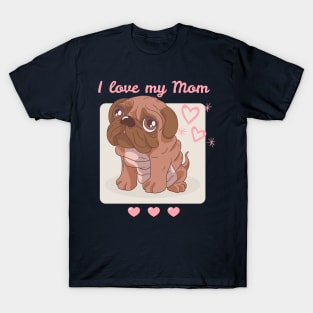 Bulldog Loves Mom T-Shirt